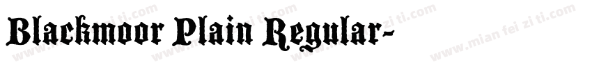 Blackmoor Plain Regular字体转换